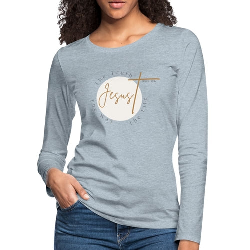 Womens Graphic Tee, Jesus The Truth The Way The Life, Long Sleeve